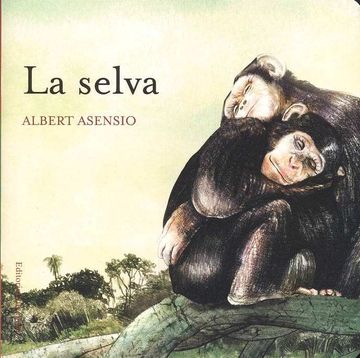 portada La Selva (Coleccion¿ Donde Viven los Animales? ) (in Spanish)