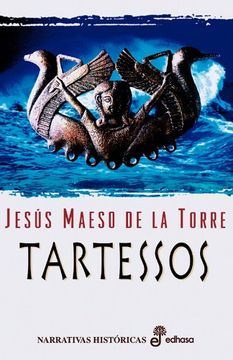 portada Tartessos (Narrativas Historicas Edhasa) (in Spanish)