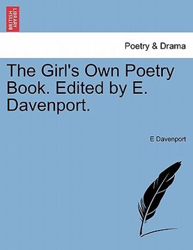 portada the girl's own poetry book. edited by e. davenport. (en Inglés)