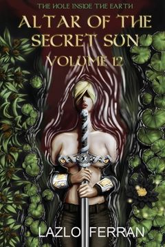 portada Altar of the Secret Sun: Volume 12 (en Inglés)
