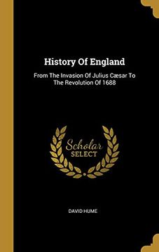 portada History of England: From the Invasion of Julius Cæsar to the Revolution of 1688 (en Inglés)
