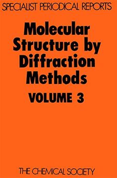 portada Molecular Structure by Diffraction Methods: Volume 3 (en Inglés)