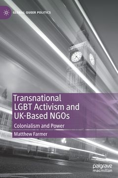 portada Transnational LGBT Activism and Uk-Based NGOs: Colonialism and Power (en Inglés)