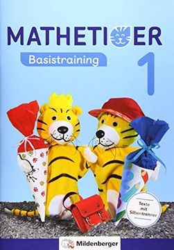 portada Mathetiger Basistraining 1 (Mathetiger - Neubearbeitung) (en Alemán)