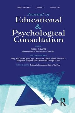portada Training in Consultation: State of the Field: A Special Double Issue of Journal of Educational and Psychological Consultation