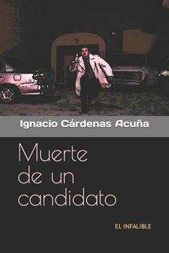 portada Muerte de un candidato: El infalible