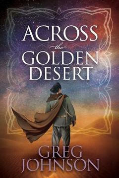 portada Across the Golden Desert (en Inglés)