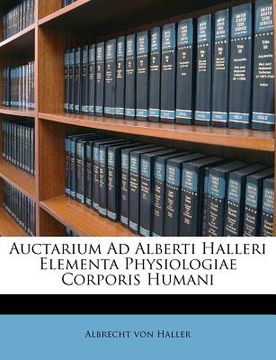 portada auctarium ad alberti halleri elementa physiologiae corporis humani (en Inglés)