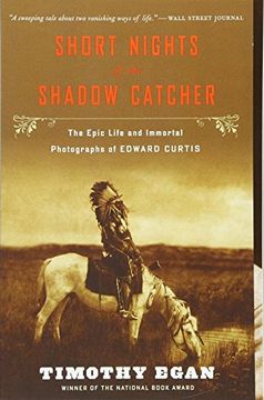 portada short nights of the shadow catcher: the epic life and immortal photographs of edward curtis (en Inglés)
