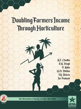 portada Doubling Farmers Income Through Horticulture (en Inglés)