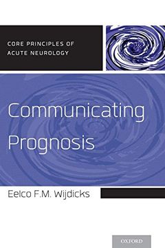 portada Communicating Prognosis (Core Principles of Acute Neurology) (en Inglés)