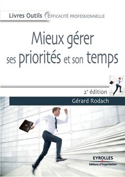 portada Mieux gérer ses priorités et son temps 