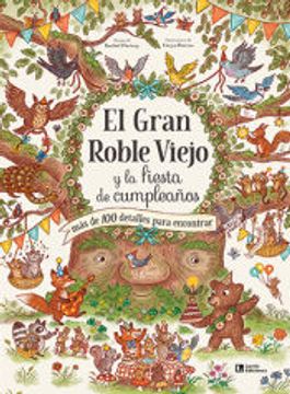 portada El Gran Roble Viejo y la Fiesta de Cumpleaños mas de 100 Detalles Para Encontrar (in Spanish)