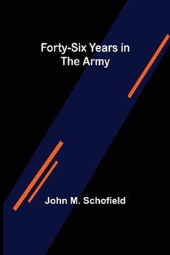 portada Forty-Six Years in the Army