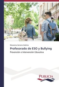 portada Profesorado de ESO y Bullying: Prevención e Intervención Educativa (Spanish Edition)