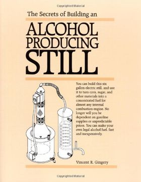 portada The Secrets of Building an Alcohol Producing Still. (in English)