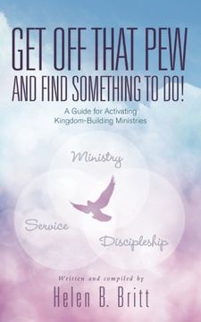 portada Get Off That Pew and Find Something to Do!: A Guide for Activating Kingdom-Building Ministries