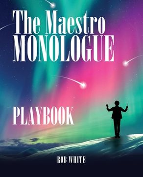 portada The Maestro Monologue Playbook (en Inglés)