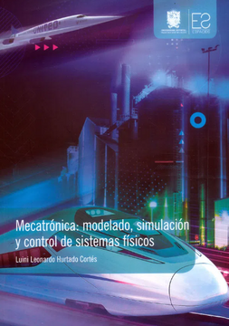 portada Mecatrónica: Modelo, Simulación y Control de Sistemas Físicos
