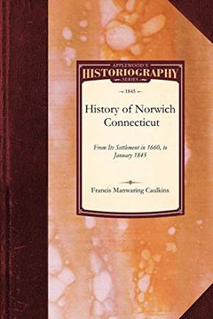portada History of Norwich, Connecticut 