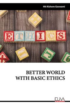 portada Better World with Basic Ethics (en Inglés)