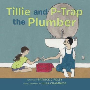portada Tillie and P-Trap the Plumber (en Inglés)