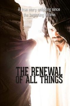 portada The Renewal of All Things (en Inglés)