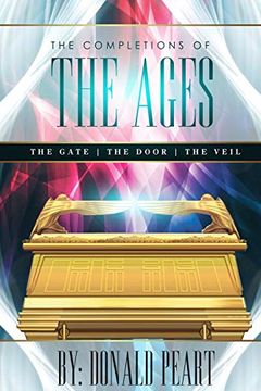 portada The Completions of the Ages: The Gate-The Door-The Veil (in English)