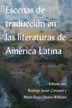 portada Escenas de Traducción En Las Literaturas de América Latina