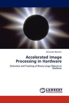 portada accelerated image processing in hardware (en Inglés)