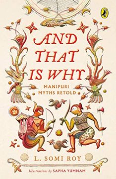 portada And That is why. Manipuri Myths Retold: (a Full-Colour Book With Manipuri Art) (in English)