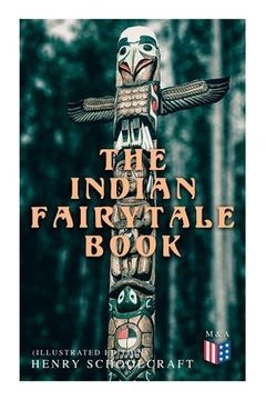 portada The Indian Fairytale Book (Illustrated Edition): Based on the Original Legends (en Inglés)