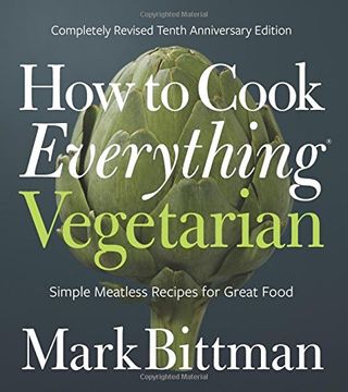 portada How to Cook Everything Vegetarian: Completely Revised Tenth Anniversary Edition (in English)
