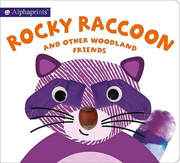 portada Alphaprints: Rocky Raccoon and Other Woodland Friends (en Inglés)