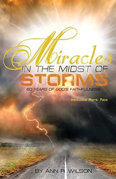 portada Miracles in the Midst of Storms: 60 Years of God's Faithfulness (en Inglés)