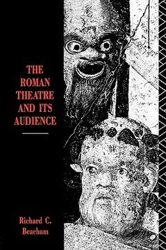 portada the roman theatre and its audience (en Inglés)