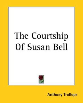 portada the courtship of susan bell (en Inglés)