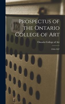 portada Prospectus of the Ontario College of Art: 1946-1947 (in English)