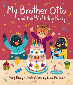portada My Brother Otto and the Birthday Party (en Inglés)