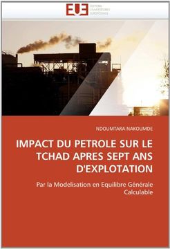 portada Impact Du Petrole Sur Le Tchad Apres Sept ANS D'Explotation