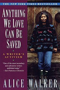 portada Anything we Love can be Saved: A Writer's Activism (en Inglés)