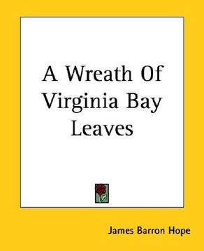 portada a wreath of virginia bay leaves (en Inglés)