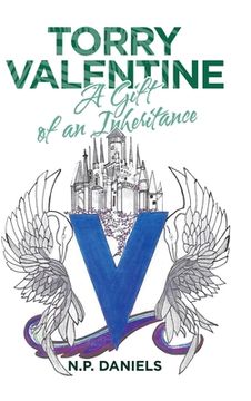 portada Torry Valentine: A Gift of an Inheritance (en Inglés)