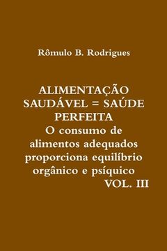 portada Alimentação Saudável = Saúde Perfeita - Vol. III (en Portugués)