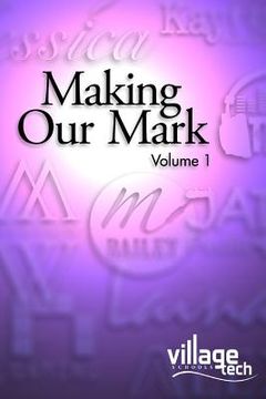 portada Making Our Mark: Volume 1