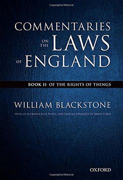 portada The Oxford Edition of Blackstone's: Commentaries on the Laws of England: Book II: Of the Rights of Things