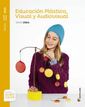 portada Educacion Plastica, Visual y Audiovisual Serie Crea Nivel ii eso Saber Hacer - 9788468088228 (in Spanish)