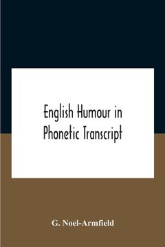 portada English Humour In Phonetic Transcript (en Inglés)