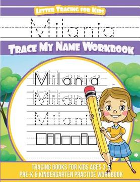 portada Milania Letter Tracing for Kids Trace my Name Workbook: Tracing Books for Kids ages 3 - 5 Pre-K & Kindergarten Practice Workbook (en Inglés)