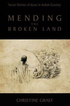 portada Mending the Broken Land (en Inglés)